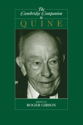 CAMBRIDGE COMPANION TO QUINE; ED. BY ROGER F. GIBSON