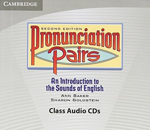 Pronunciation Pairs: An Introduction to the Sounds of English