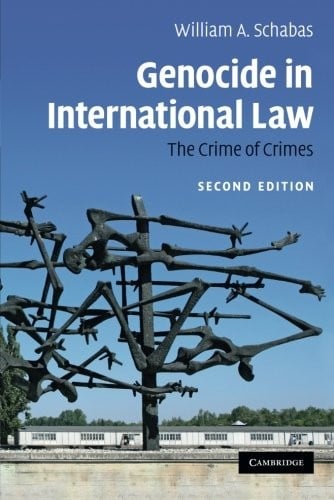 Genocide in International Law: The Crime of Crimes