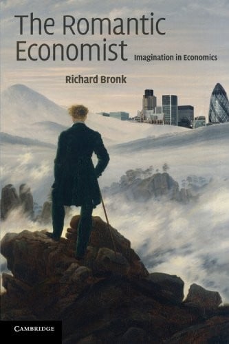 The Romantic Economist: Imagination in Economics