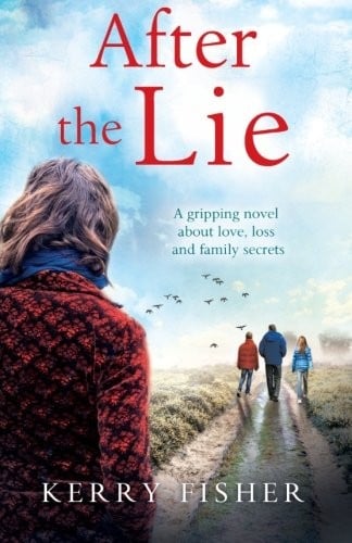 After the Lie: A gripping novel about love, loss and family secrets