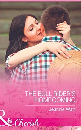 The Bull Rider's Homecoming (Montana Bull Riders, Book 2)