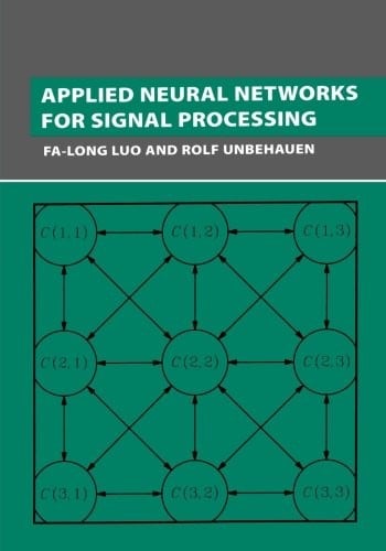 Applied Neural Networks for Signal Processing