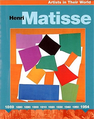Henri Matisse (Artists in Their World)
