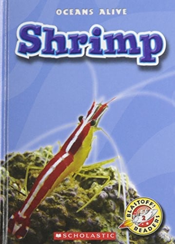Shrimp (Blastoff! Readers: Oceans Alive)