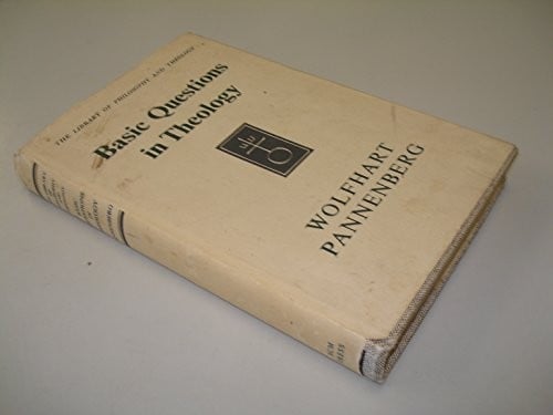 Basic Questions in Theology, Vol. 1