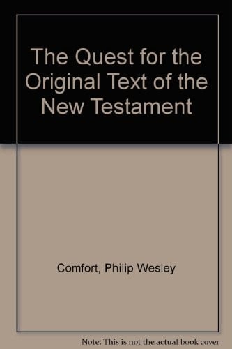 The quest for the original text of the New Testament