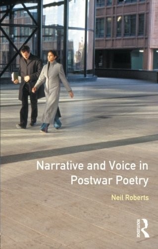 Narrative and voice in postwar poetry