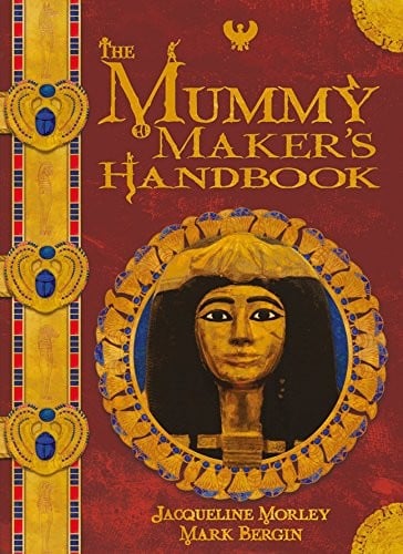 The Mummy Maker's Handbook (Chronicles)