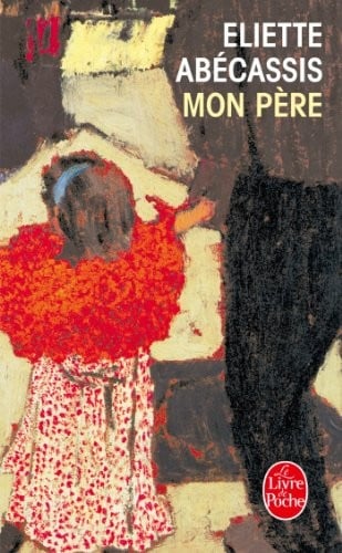 Mon Père (Ldp Litterature) (French Edition)