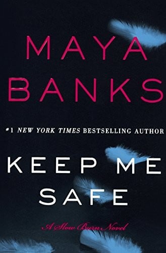 Keep Me Safe (Turtleback School & Library Binding Edition) (Slow Burn Novels)