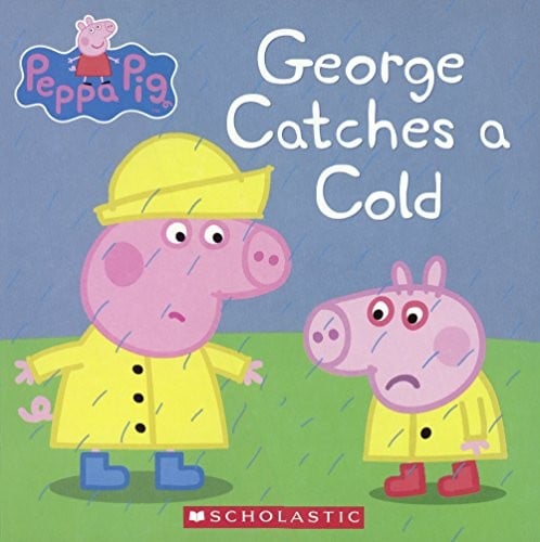 George Catches A Cold (Turtleback School & Library Binding Edition) (Peppa Pig)