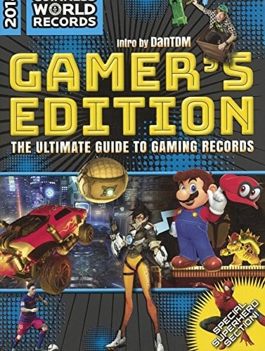 Guinness World Records 2018 Gamer's Edition: The Ultimate Guide to Gaming Records (Turtleback School & Library Binding Edition) (Guinness World Records: Gamer's Edition)