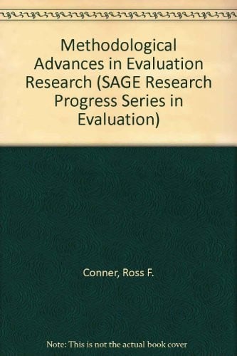 Methodological Advances in Evaluation Research (SAGE Research Progress Series in Evaluation)