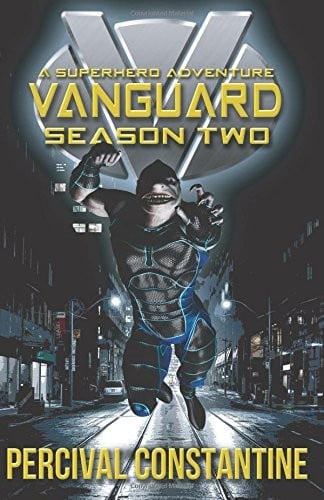 Vanguard: Season Two: A Superhero Adventure (Volume 2)