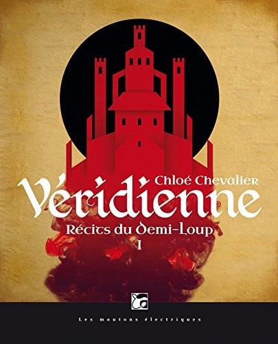 récits du Demi-Loup t.1 ; Véridienne