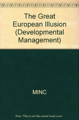 The great European illusion