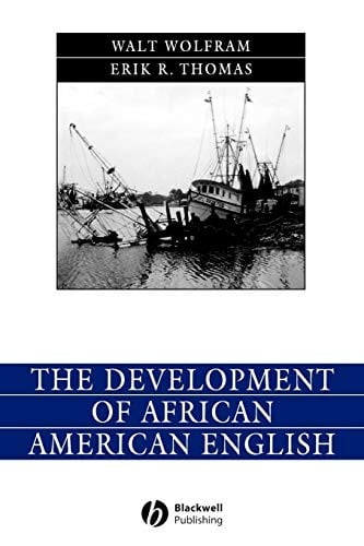 The development of African American English