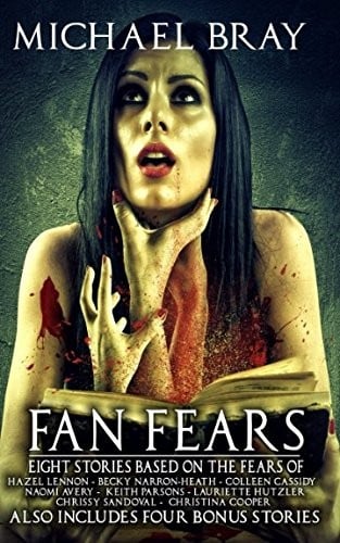 Fan Fears: A collection of fear based stories