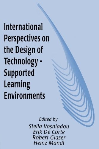 International Perspectives on the Design of Technology-supported Learning Environments