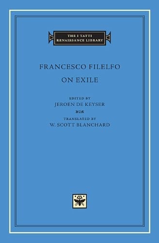 On Exile (The I Tatti Renaissance Library)