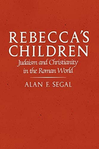 Rebecca’s Children: Judaism and Christianity in the Roman World