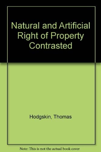 The natural and artificial right of property contrasted