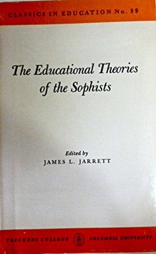 Educational Theories of the Sophists