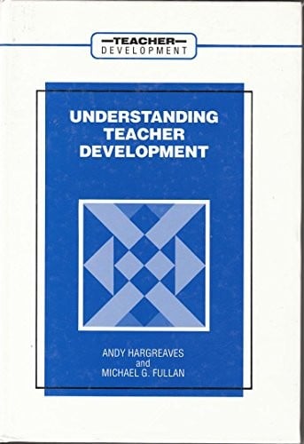 Understanding teacherdevelopment