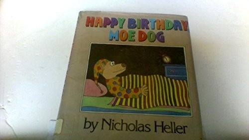 Happy birthday, Moe Dog