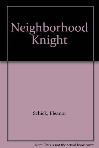 Neighborhood knight