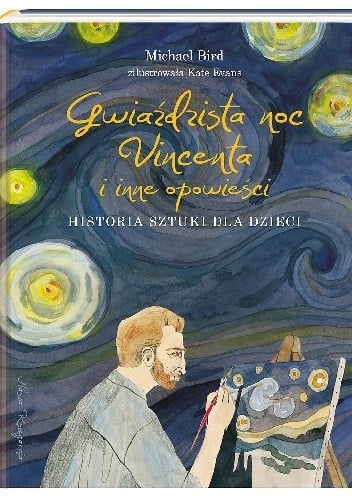 Gwiaździsta noc Vincenta i inne opowieści