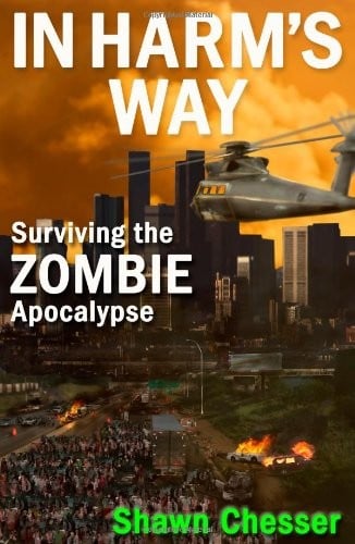 In Harm's Way: Surviving the Zombie Apocalypse (Volume 3)