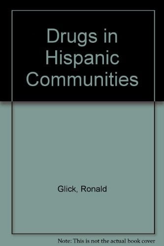 Drugs in Hispanic communities