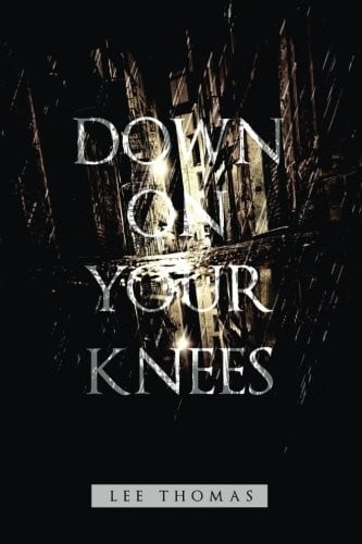 Down On Your Knees