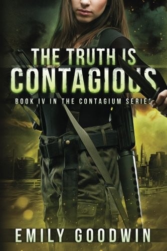 The Truth is Contagious (The Contagium Series) (Volume 4)