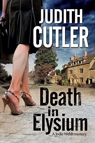 Death in Elysium: A contemporary cosy murder mystery (A Jodie Welsh Mystery)