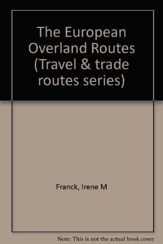 The European overland routes