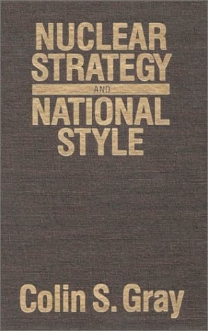 Nuclear strategy and national style