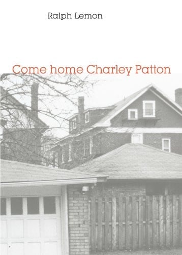 Come home Charley Patton