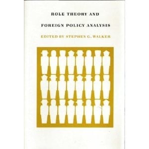 Role theory and foreign policy analysis