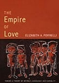 The Empire of Love: Toward a Theory of Intimacy, Genealogy, and Carnality (Public Planet Books)