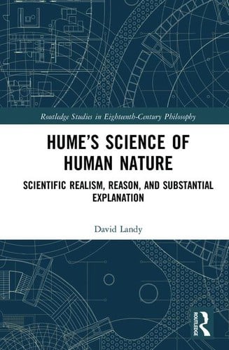 Hume's science of human nature : scientific realism, reason, and substantial explanation - 1. edición