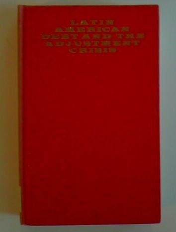 Latin American debt and the adjustment crisis