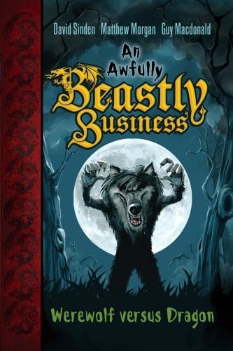 Werewolf versus Dragon (An Awfully Beastly Business Book 1)