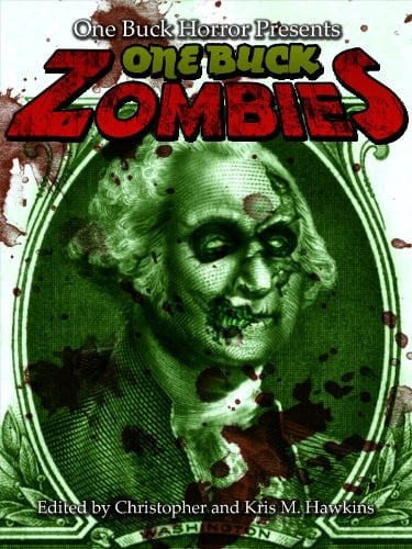 One Buck Horror: One Buck Zombies