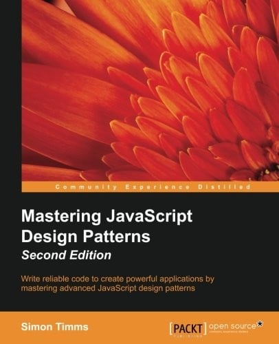 Mastering JavaScript Design Patterns - Second Edition