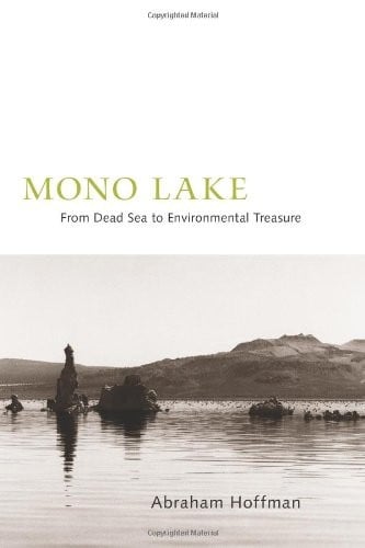 Mono Lake: From Dead Sea to Environmental Treasure