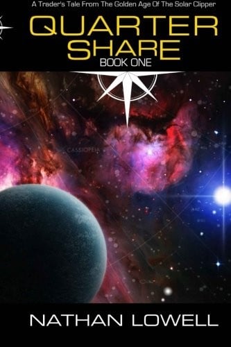 Quarter Share (Trader's Tales From The Golden Age Of The Solar Clipper) (Volume 1)