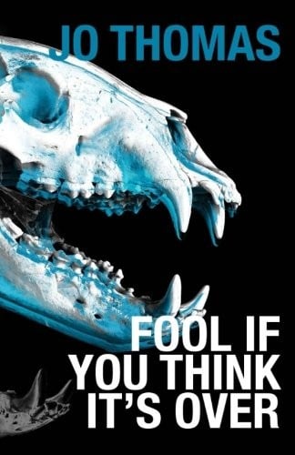 Fool if You Think It's Over (Elkie Bernstein) (Volume 3)